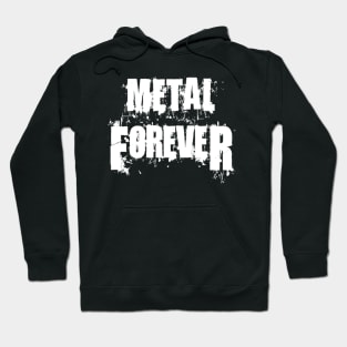 Heavy Metal Forever Hoodie